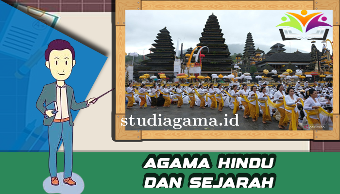 Agama Hindu Dan Sejarah Lengkap  Yang Harus Kalian Tahu !